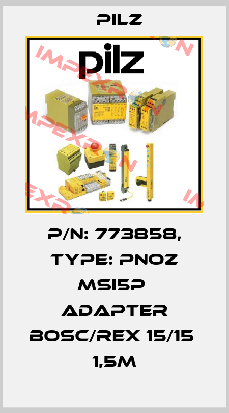 p/n: 773858, Type: PNOZ msi5p  Adapter Bosc/Rex 15/15  1,5m Pilz