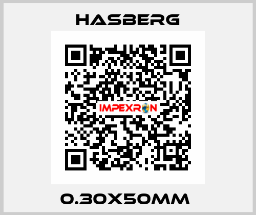 0.30X50MM  Hasberg