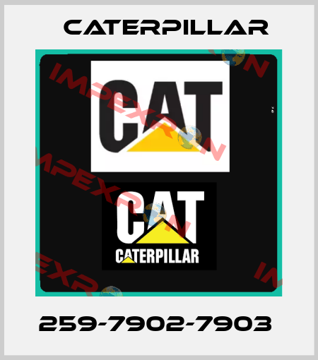 259-7902-7903  Caterpillar