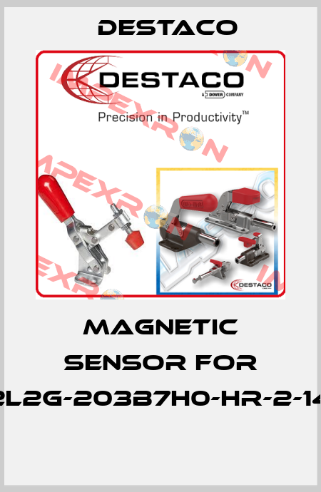 Magnetic sensor for 82L2G-203B7H0-HR-2-14A  Destaco