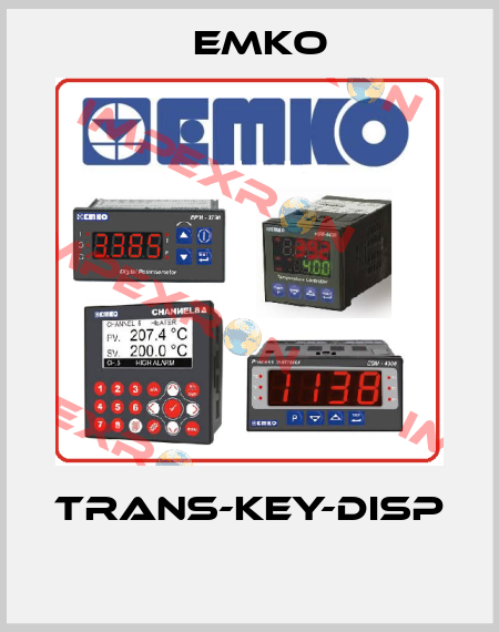 Trans-Key-disp  EMKO
