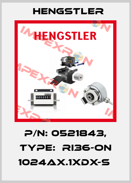 P/N: 0521843, Type:  RI36-ON 1024AX.1XDX-S  Hengstler
