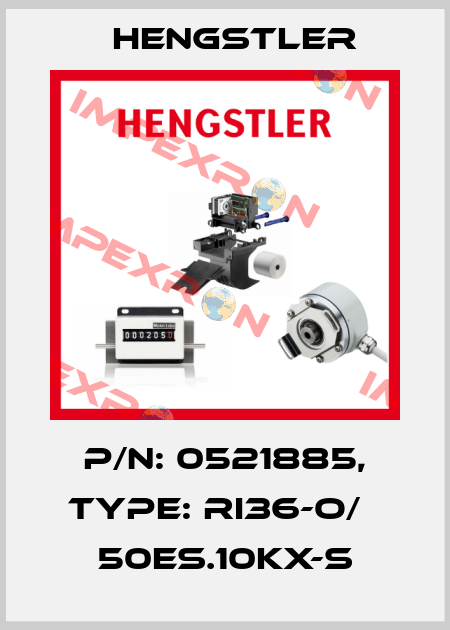 p/n: 0521885, Type: RI36-O/   50ES.10KX-S Hengstler