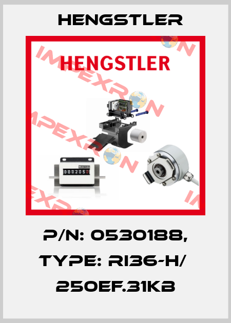 p/n: 0530188, Type: RI36-H/  250EF.31KB Hengstler