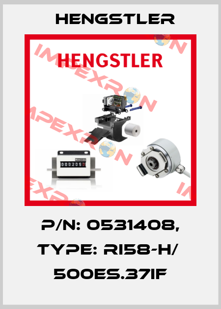 p/n: 0531408, Type: RI58-H/  500ES.37IF Hengstler
