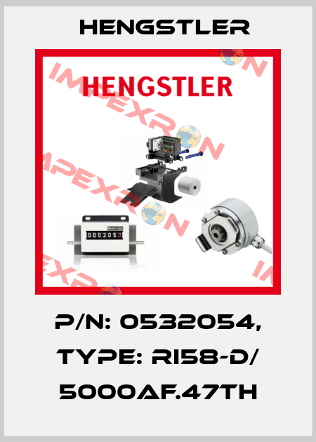 p/n: 0532054, Type: RI58-D/ 5000AF.47TH Hengstler
