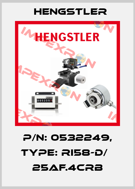 p/n: 0532249, Type: RI58-D/   25AF.4CRB Hengstler