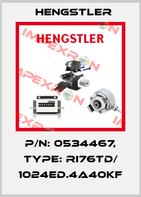 p/n: 0534467, Type: RI76TD/ 1024ED.4A40KF Hengstler