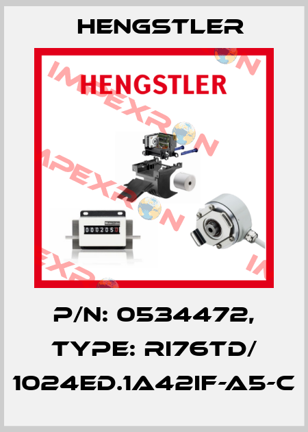 p/n: 0534472, Type: RI76TD/ 1024ED.1A42IF-A5-C Hengstler