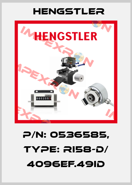 p/n: 0536585, Type: RI58-D/ 4096EF.49ID Hengstler