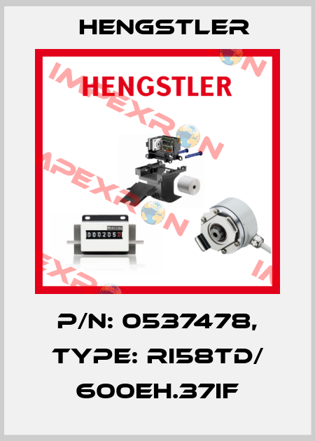 p/n: 0537478, Type: RI58TD/ 600EH.37IF Hengstler