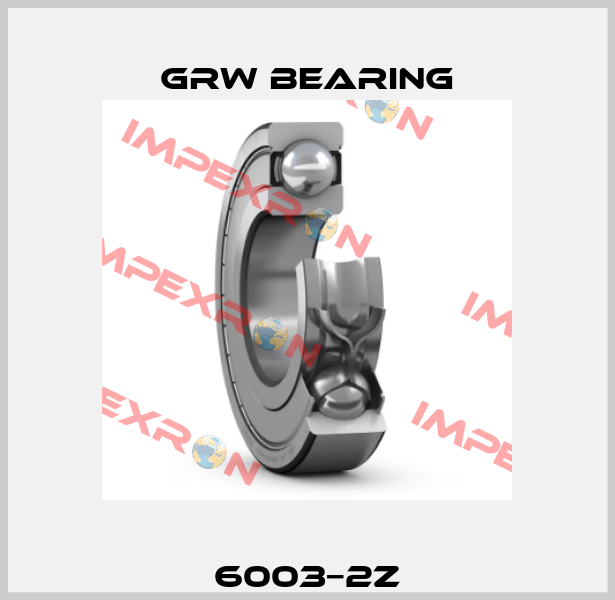 6003−2Z GRW Bearing