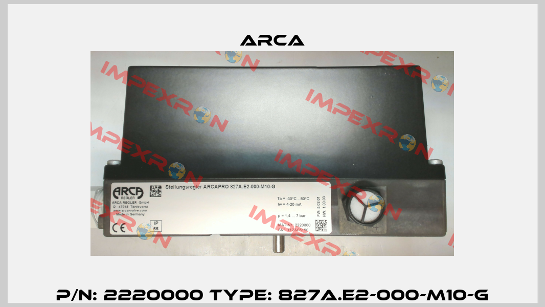 P/N: 2220000 Type: 827A.E2-000-M10-G ARCA