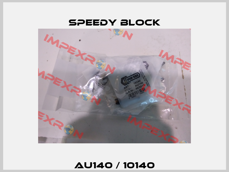 AU140 / 10140 Speedy Block
