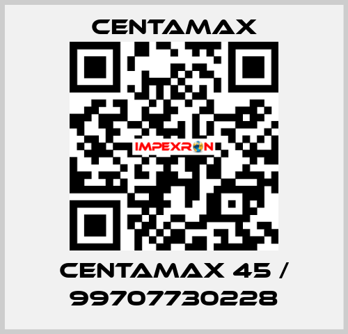 Centamax 45 / 99707730228 CENTAMAX