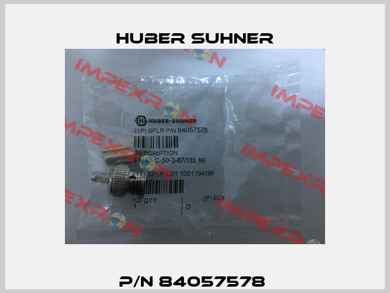 P/N 84057578  Huber Suhner