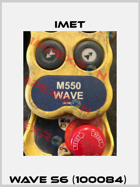 WAVE S6 (100084)  IMET