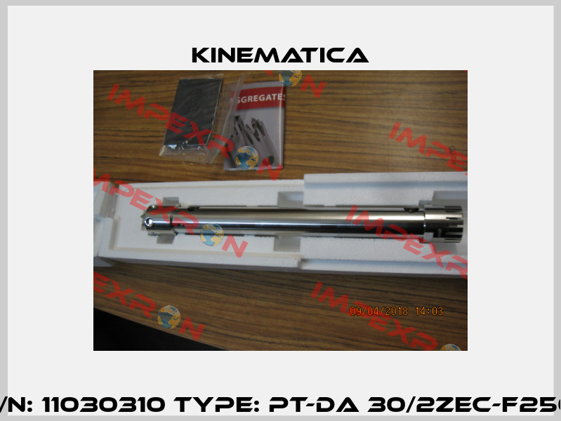 P/N: 11030310 Type: PT-DA 30/2ZEC-F250  Kinematica