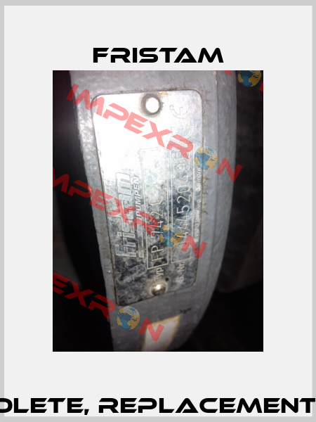 FP724C obsolete, replacement FP 742/160 C Fristam