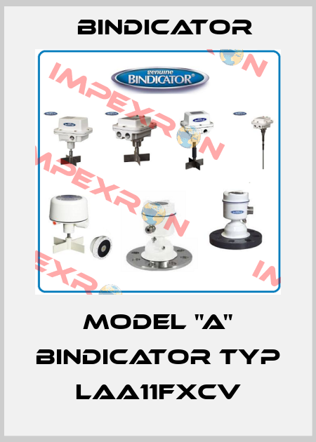 Model "A" Bindicator Typ LAA11FXCV Bindicator