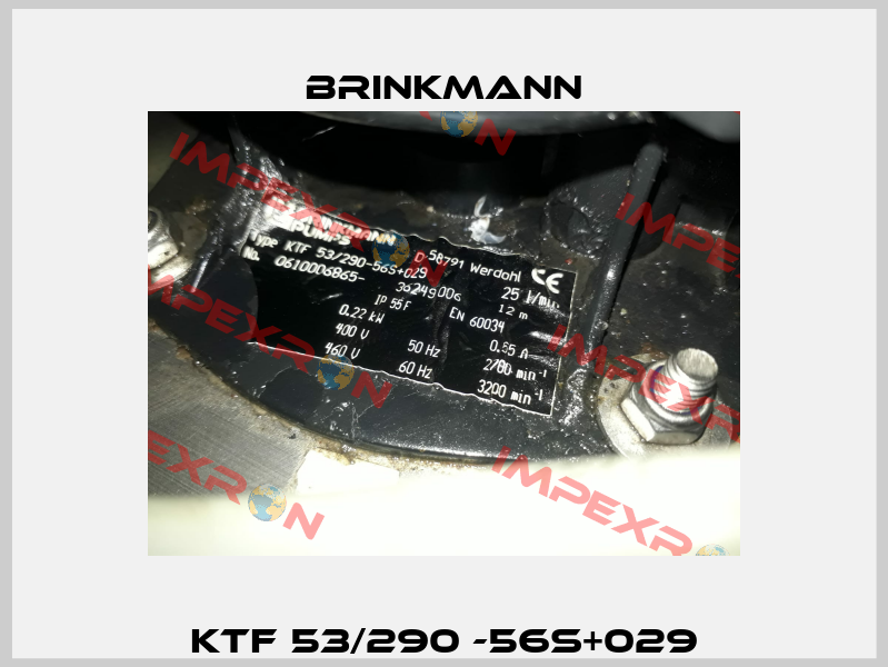 KTF 53/290 -56S+029 Brinkmann