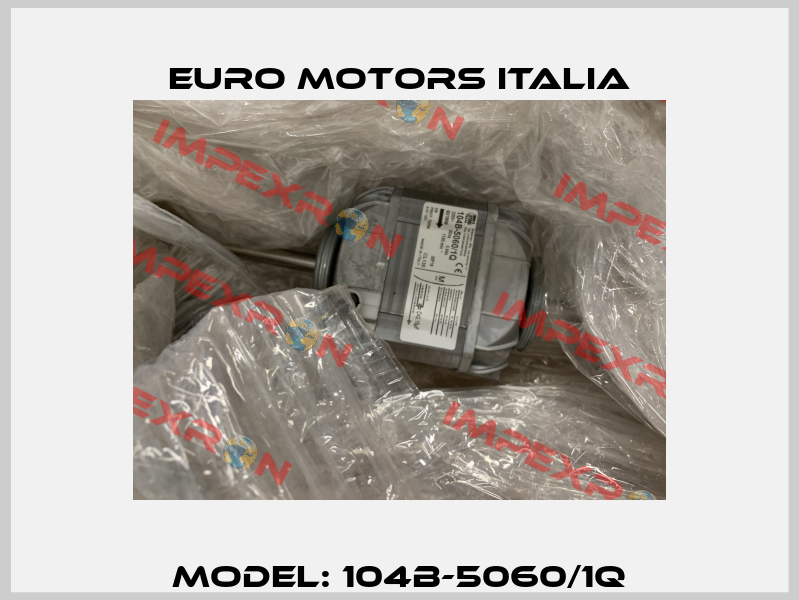 MODEL: 104B-5060/1Q Euro Motors Italia