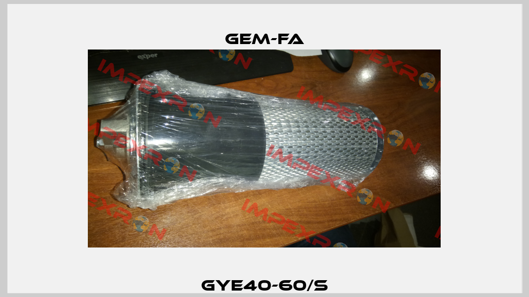 GYE40-60/S Gem-Fa
