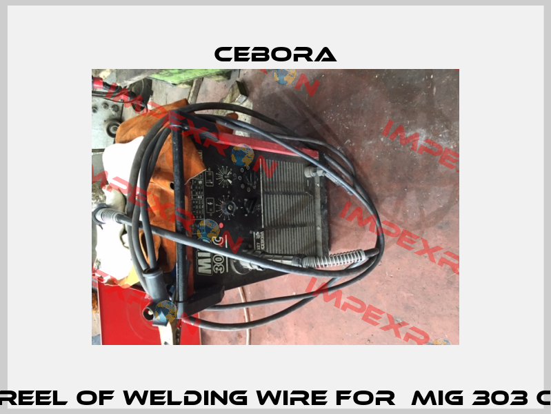 reel of welding wire for  MIG 303 C Cebora