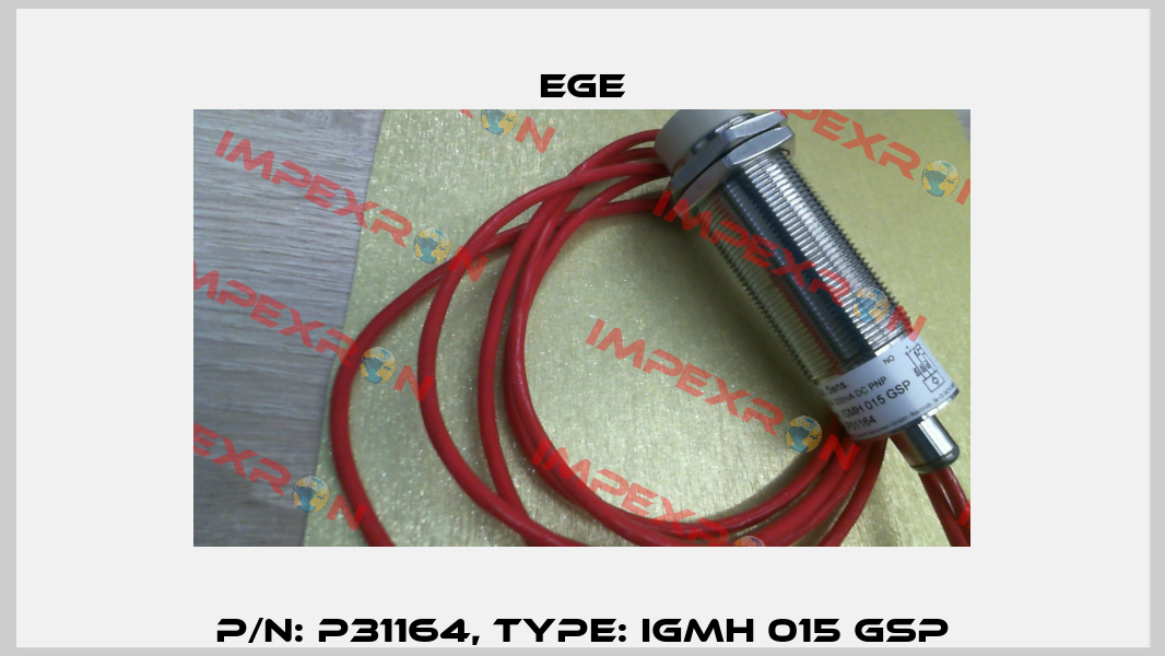 p/n: P31164, Type: IGMH 015 GSP Ege