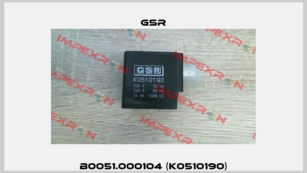 B0051.000104 (K0510190) GSR