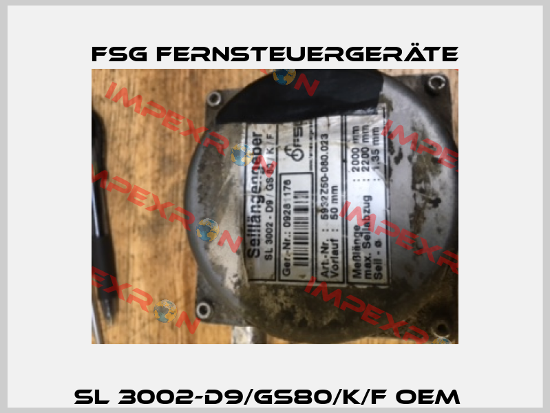 SL 3002-D9/GS80/K/F oem   FSG Fernsteuergeräte