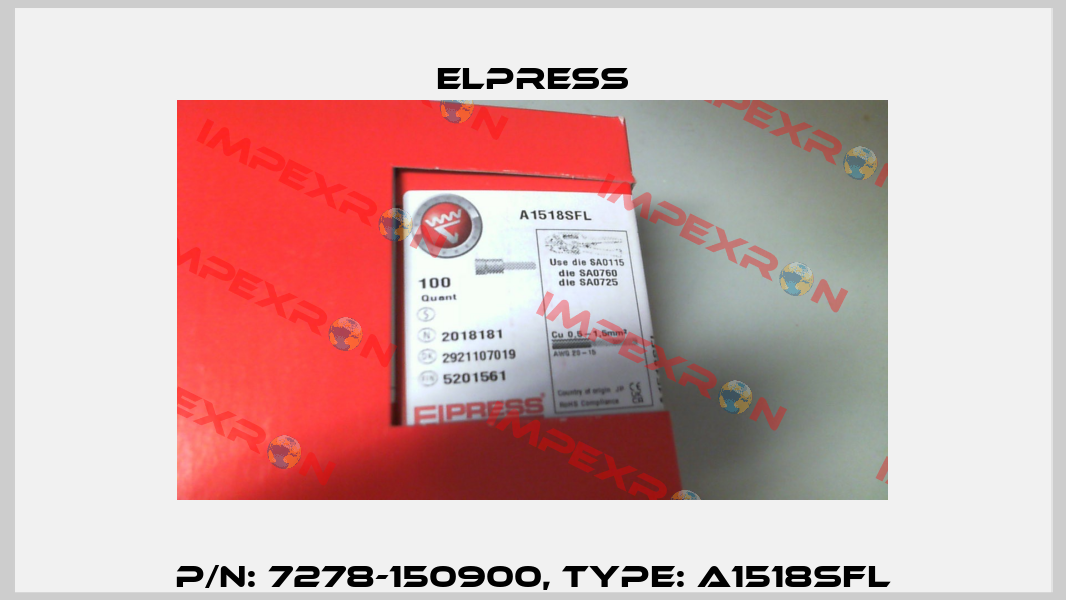 p/n: 7278-150900, Type: A1518SFL Elpress