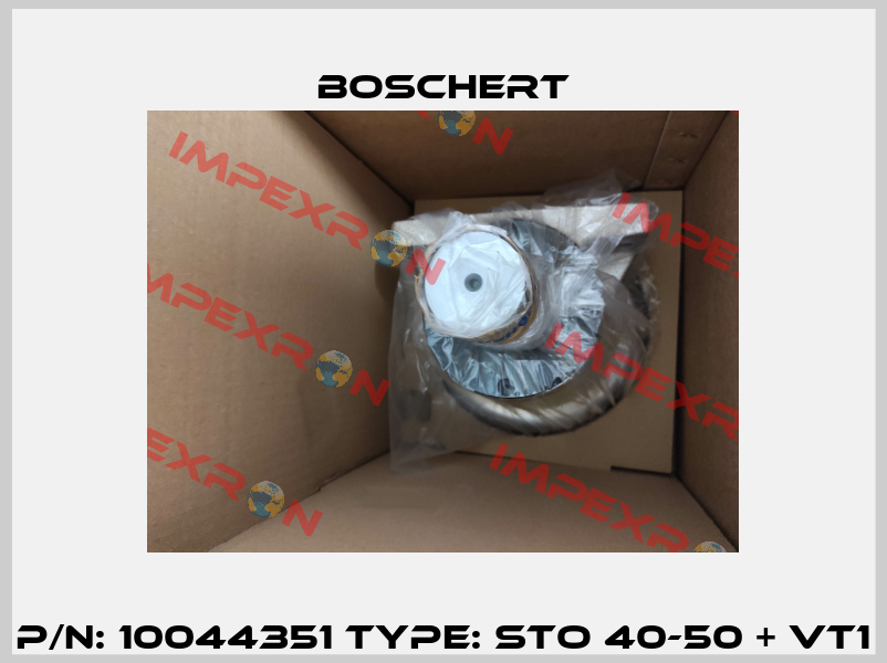 P/N: 10044351 Type: STO 40-50 + VT1 Boschert