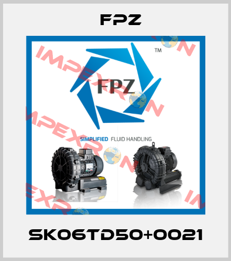 SK06TD50+0021 Fpz