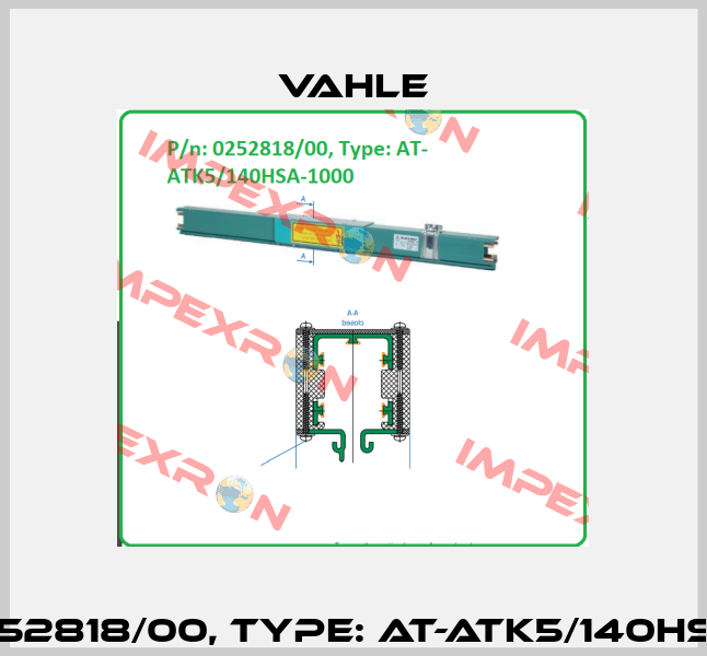 P/n: 0252818/00, Type: AT-ATK5/140HSA-1000 Vahle