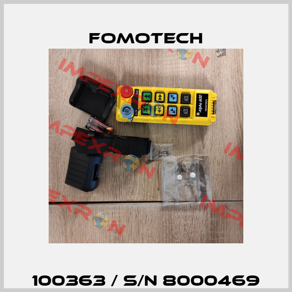 100363 / s/n 8000469 Fomotech