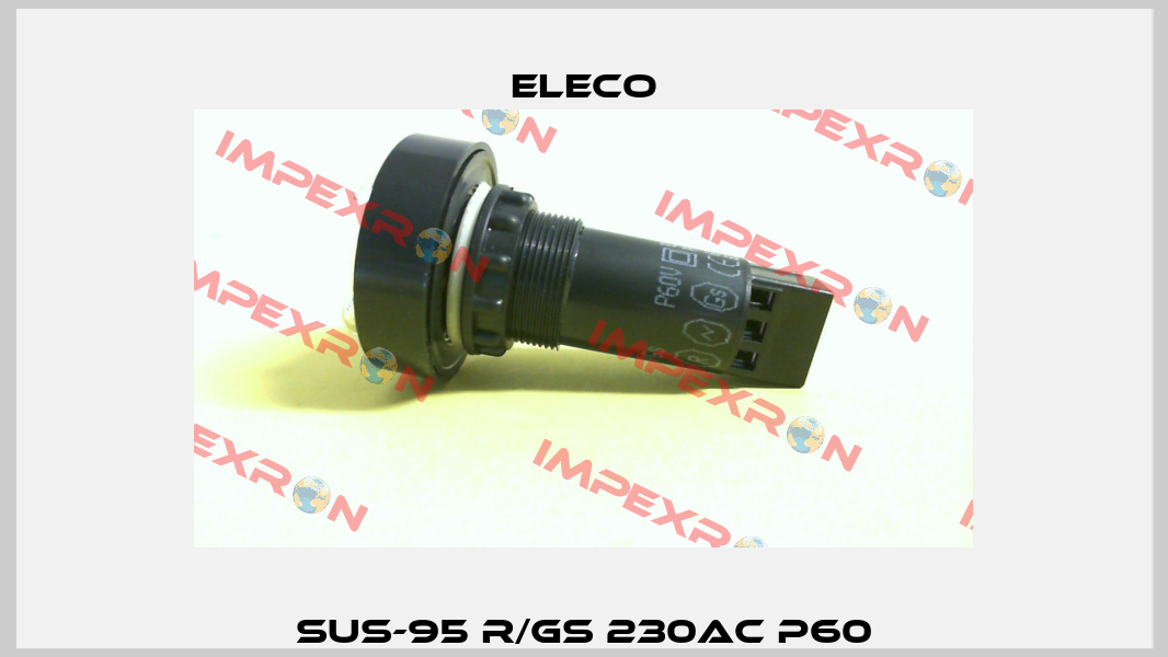 SUS-95 R/Gs 230AC P60 Eleco