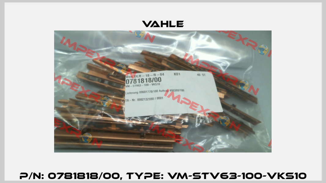 P/n: 0781818/00, Type: VM-STV63-100-VKS10 Vahle
