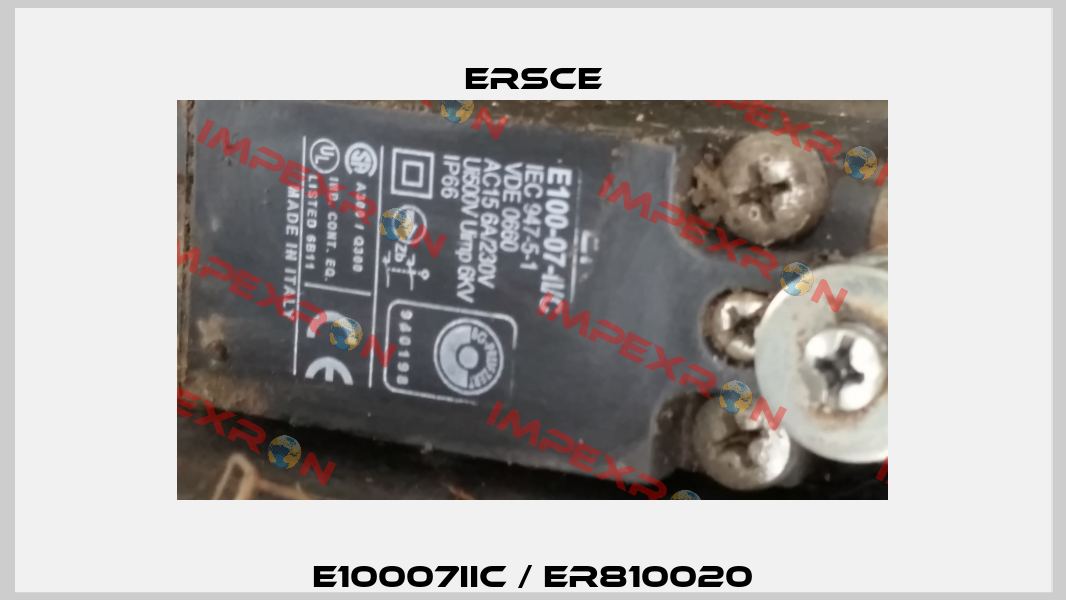 E10007IIC / ER810020 Ersce