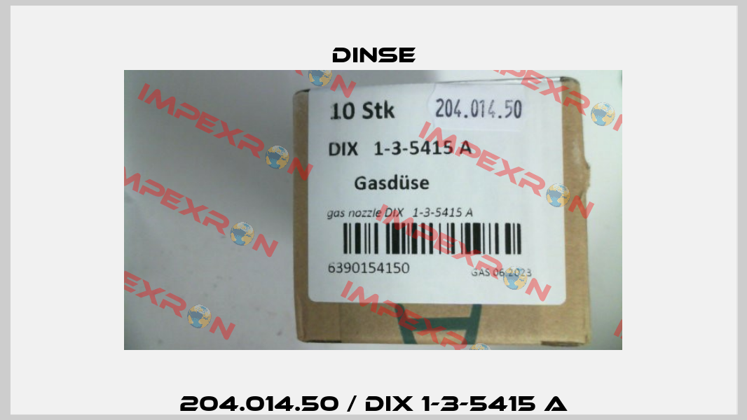 204.014.50 / DIX 1-3-5415 A Dinse