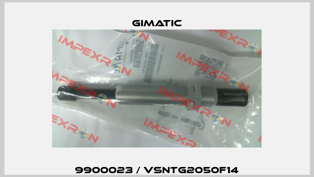 9900023 / VSNTG2050F14 Gimatic