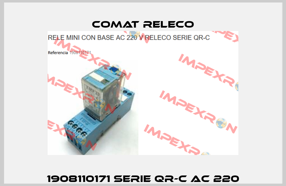 1908110171 SERIE QR-C AC 220 Comat Releco